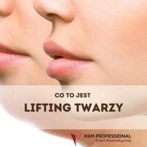 co to jest lifting twarzy